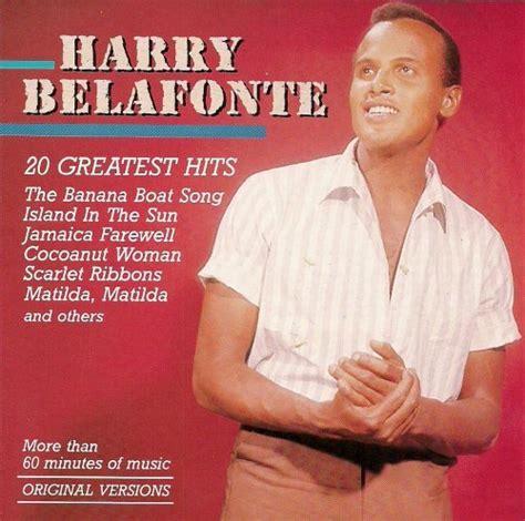 harry belafonte youtube|harry belafonte 20 greatest hits.